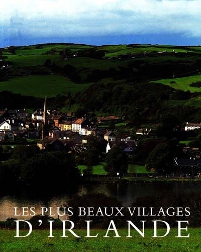 Les Plus beaux villages d'Irlande