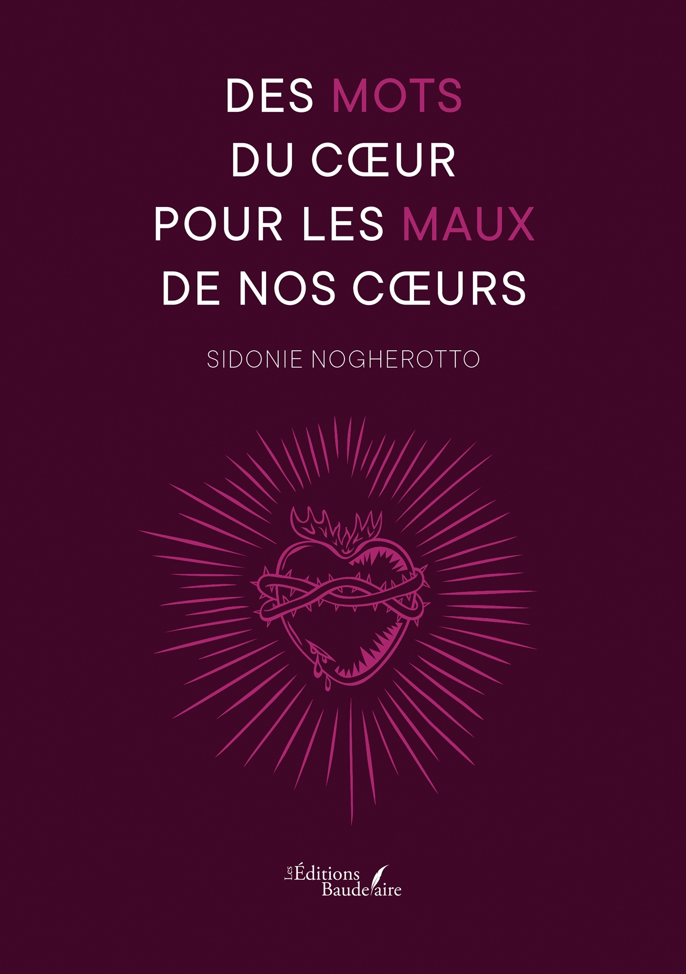 Des mots du coeur pour les maux de nos coeurs