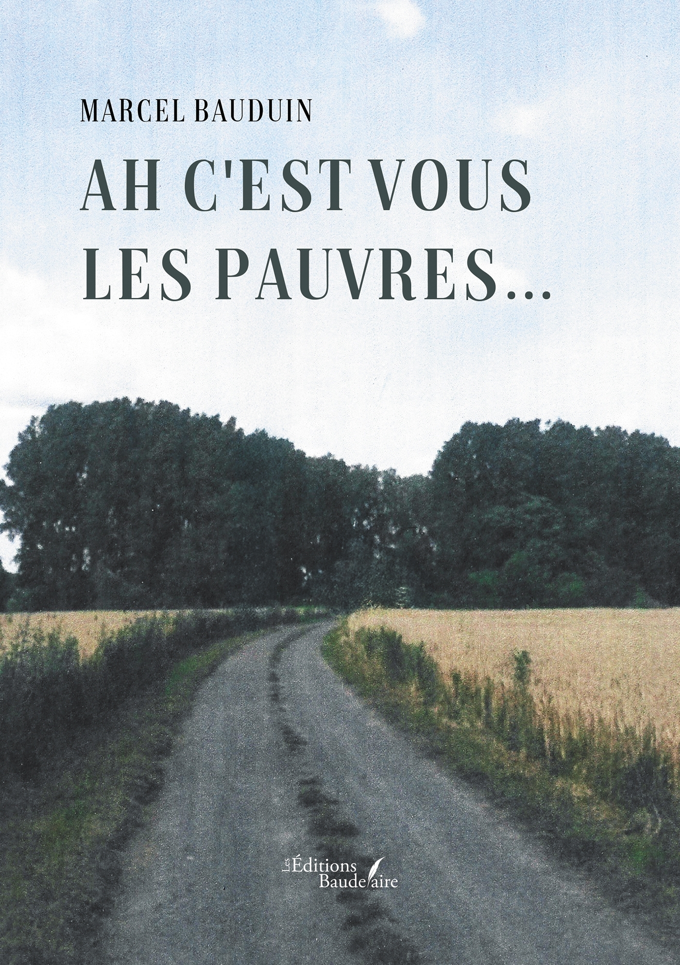 Ah c'est vous les pauvres...