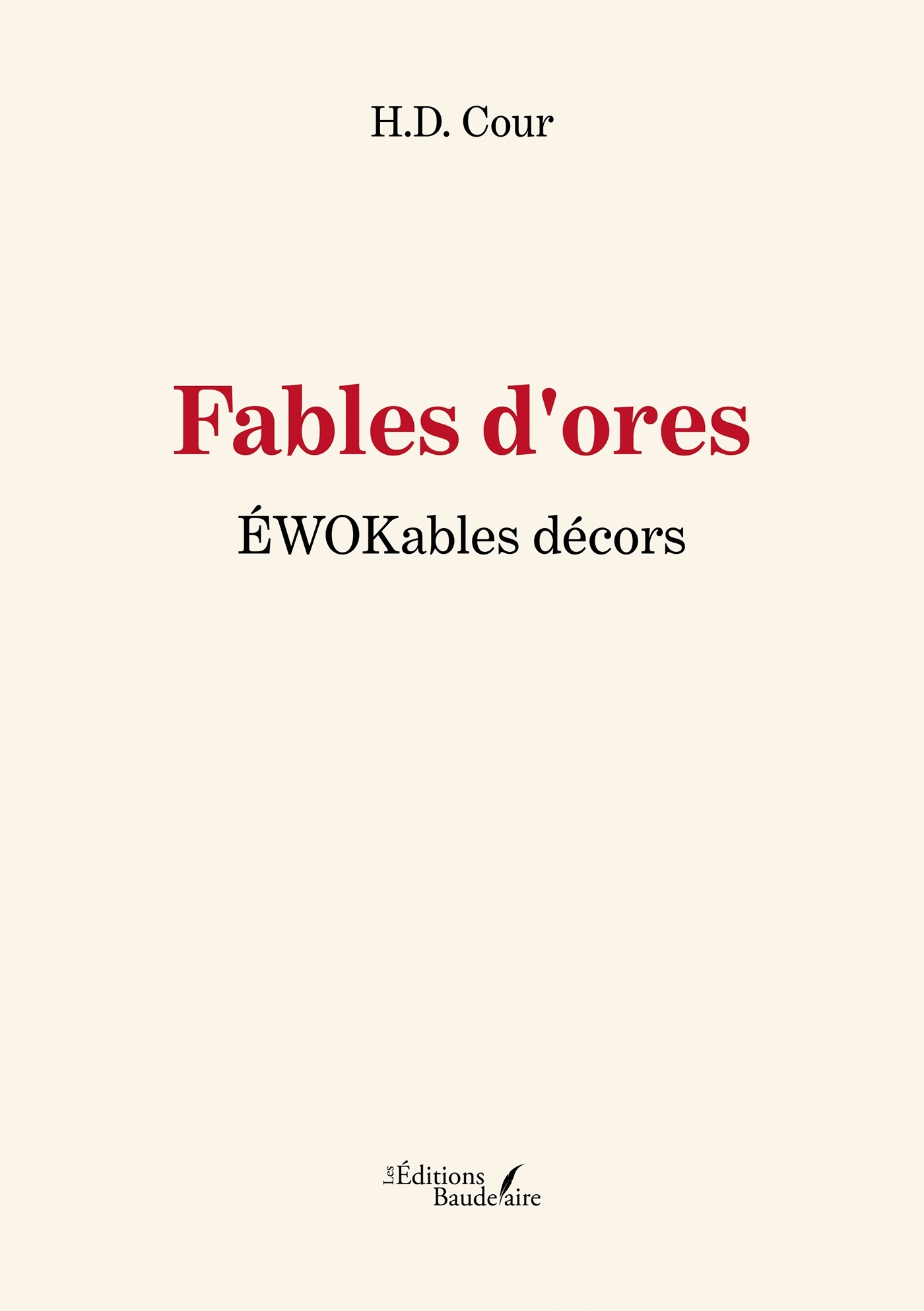 Fables d'ores - ÉWOKables décors