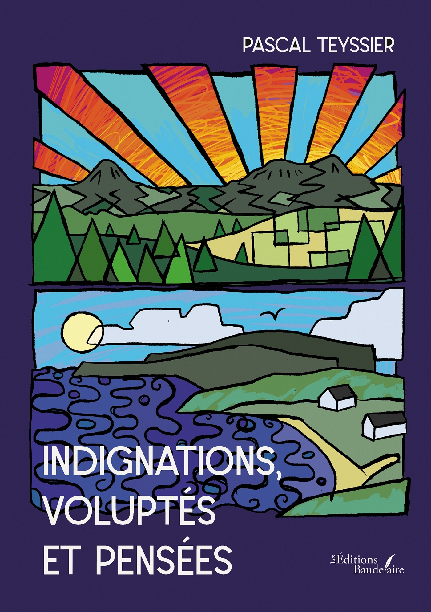 Indignations, voluptés et pensées