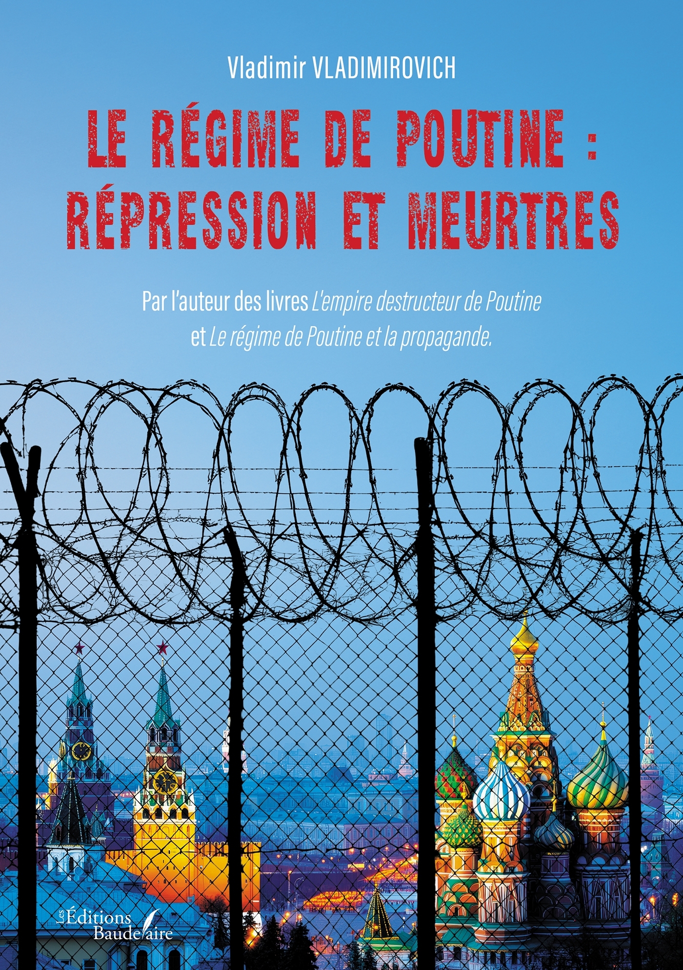 Le régime de Poutine : répression et meurtres