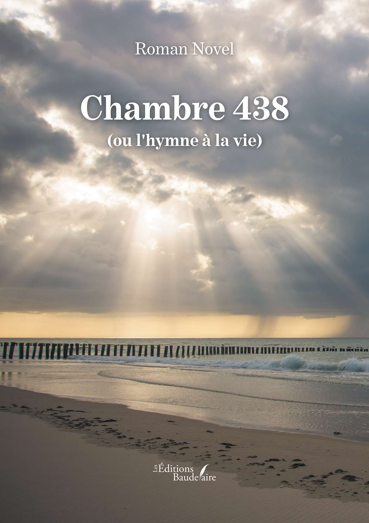 Chambre 438 (ou l'hymne à la vie)