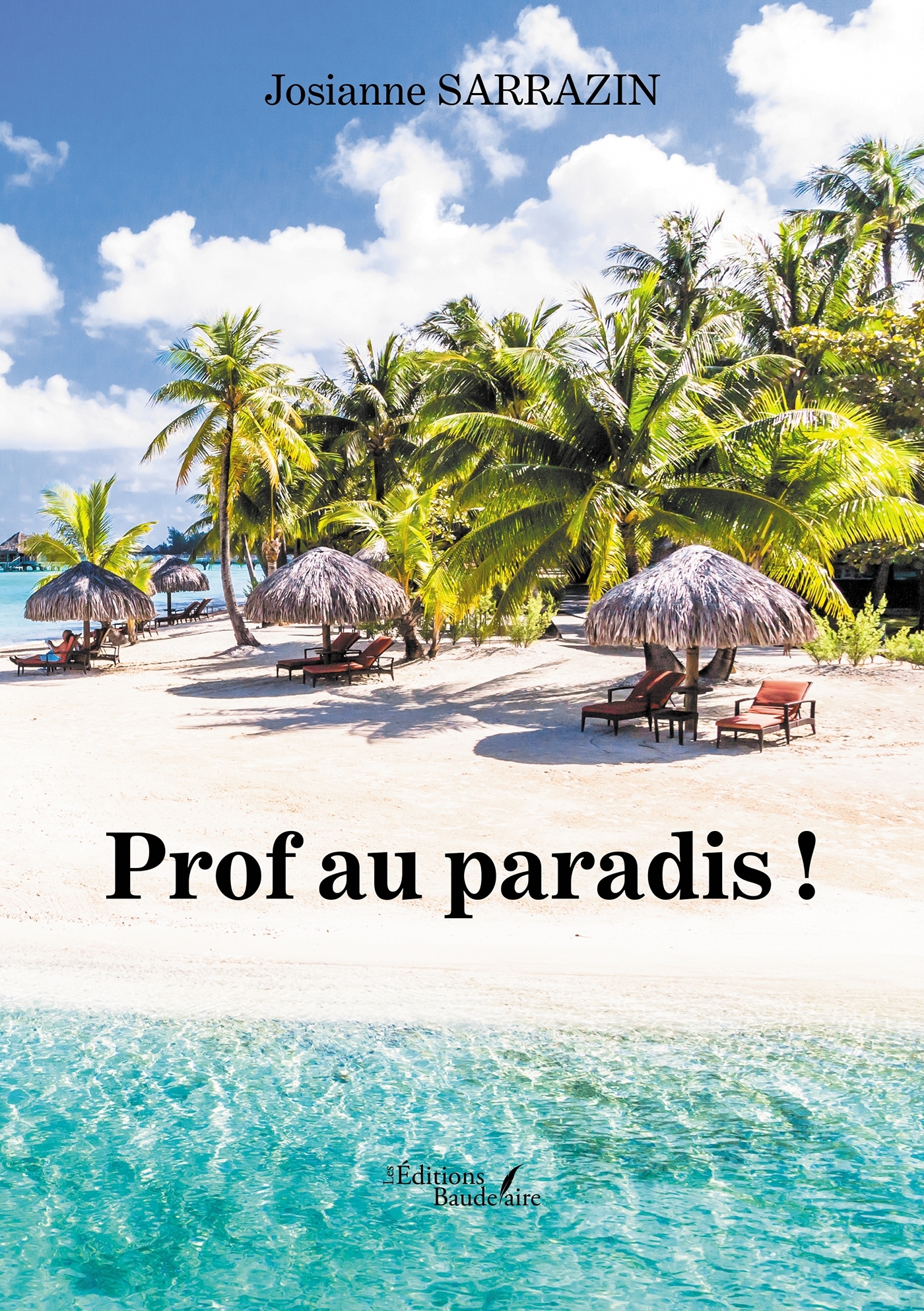 Prof au paradis !