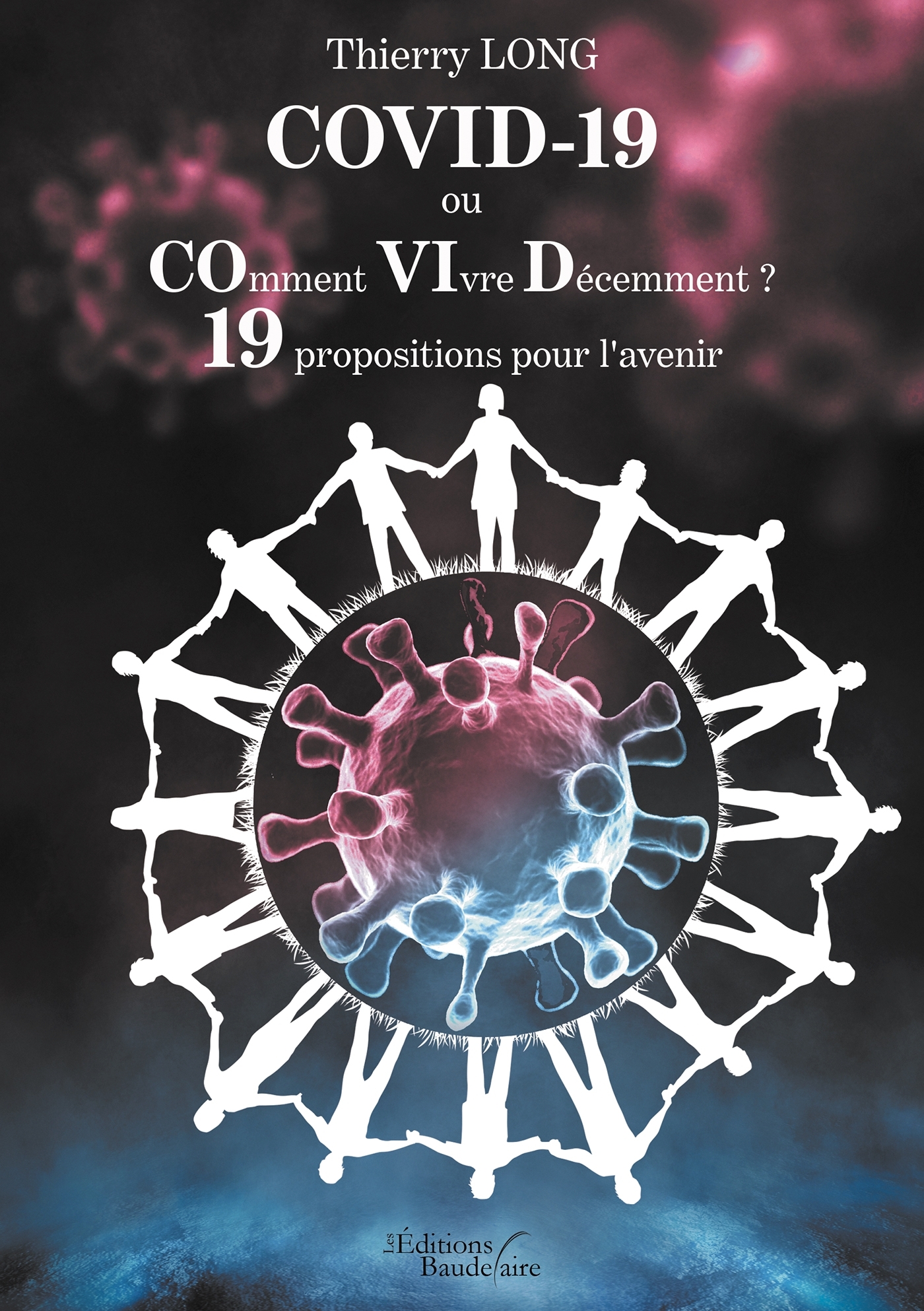 COVID-19 ou COmment VIvre Décemment ? 19 propositions pour l'avenir