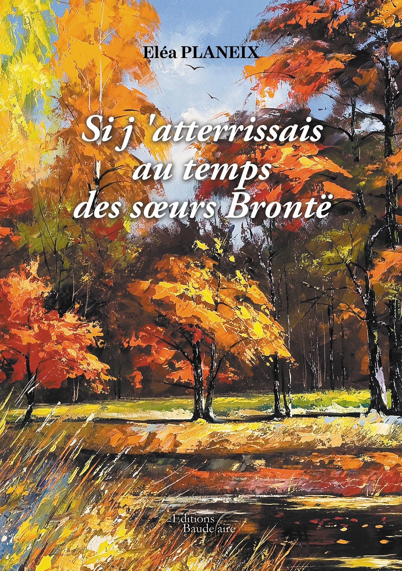 Si j'atterrissais au temps des soeurs Brontë