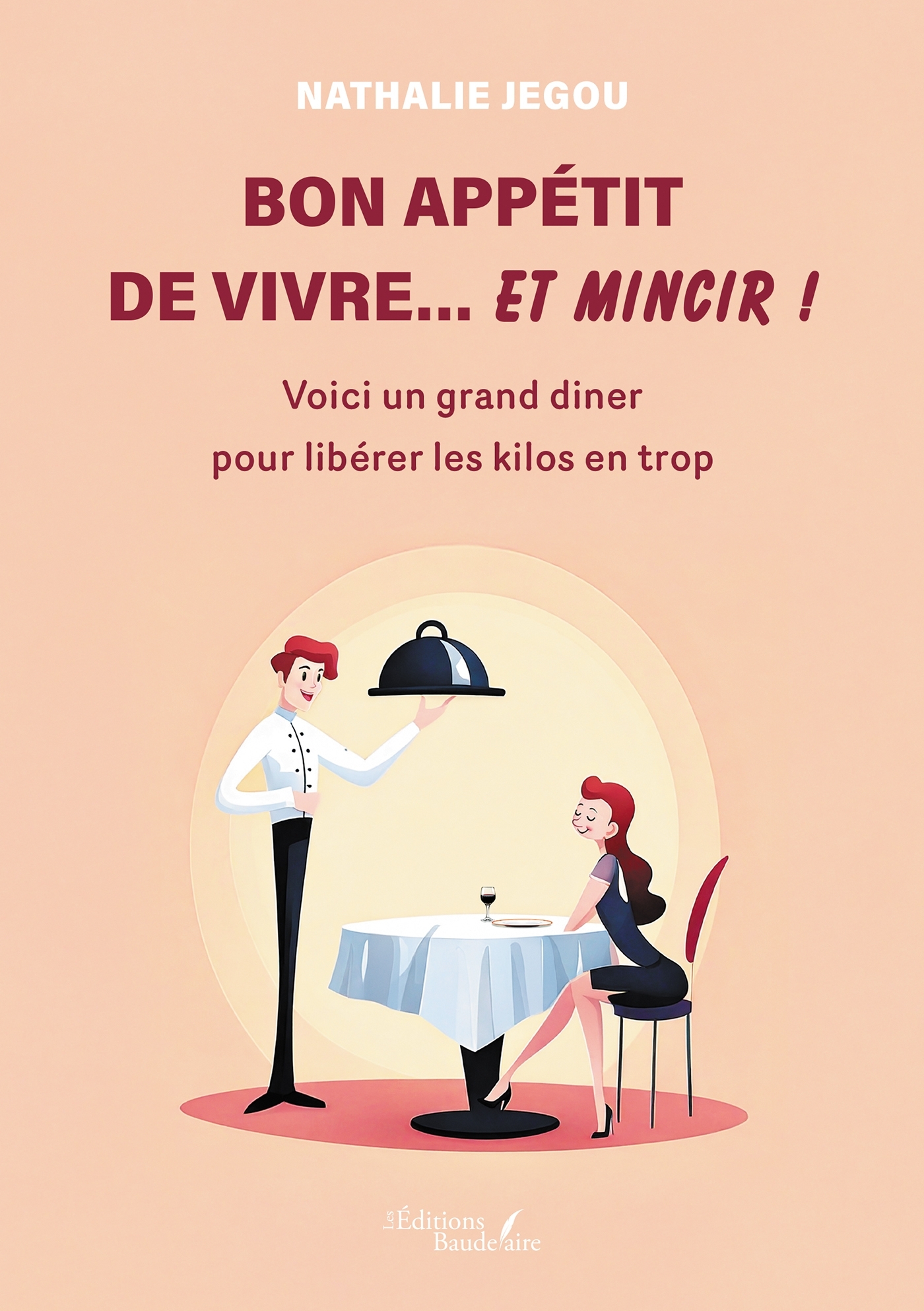 Bon appétit de vivre... et mincir !