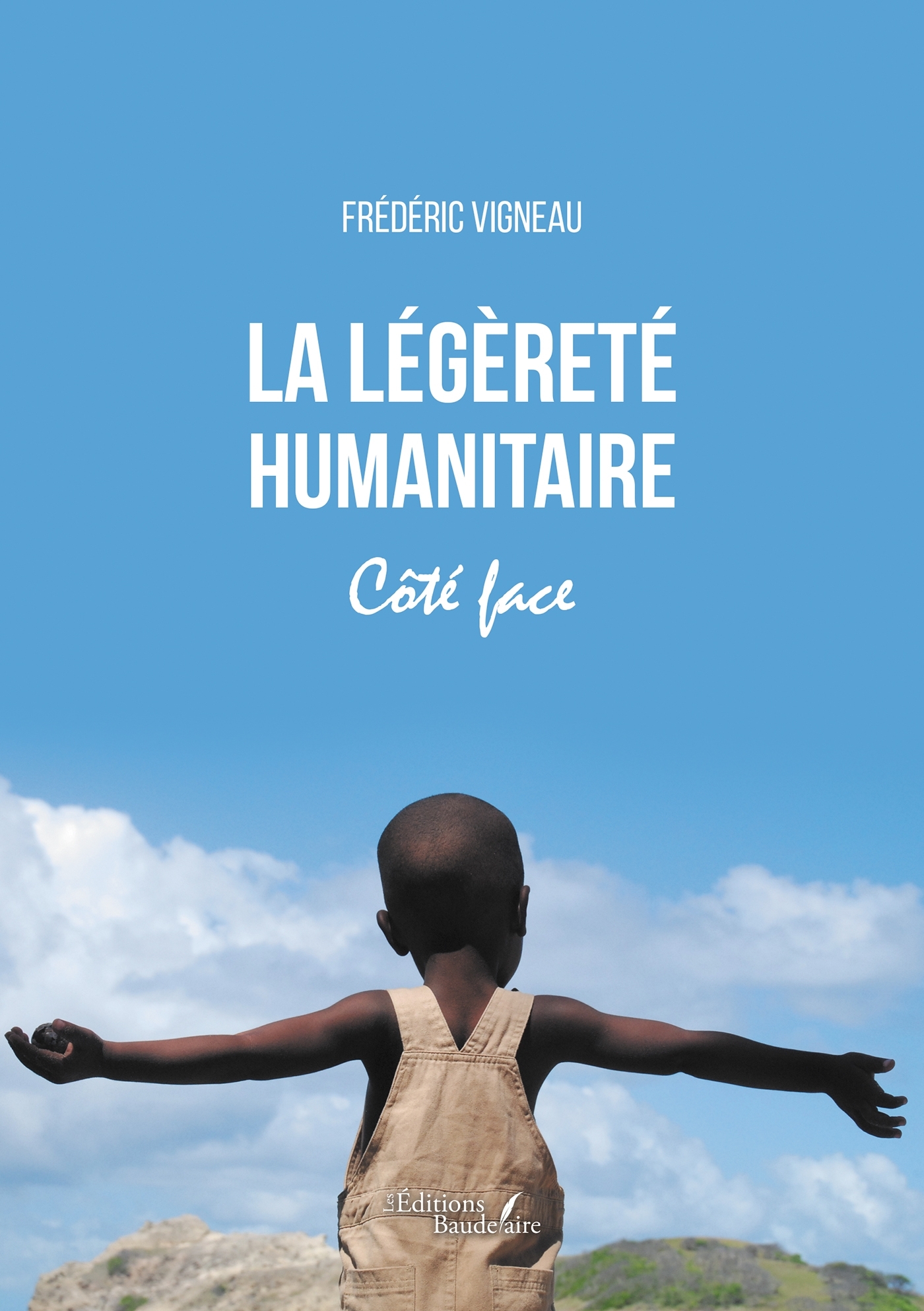 La légèreté humanitaire - Côté face