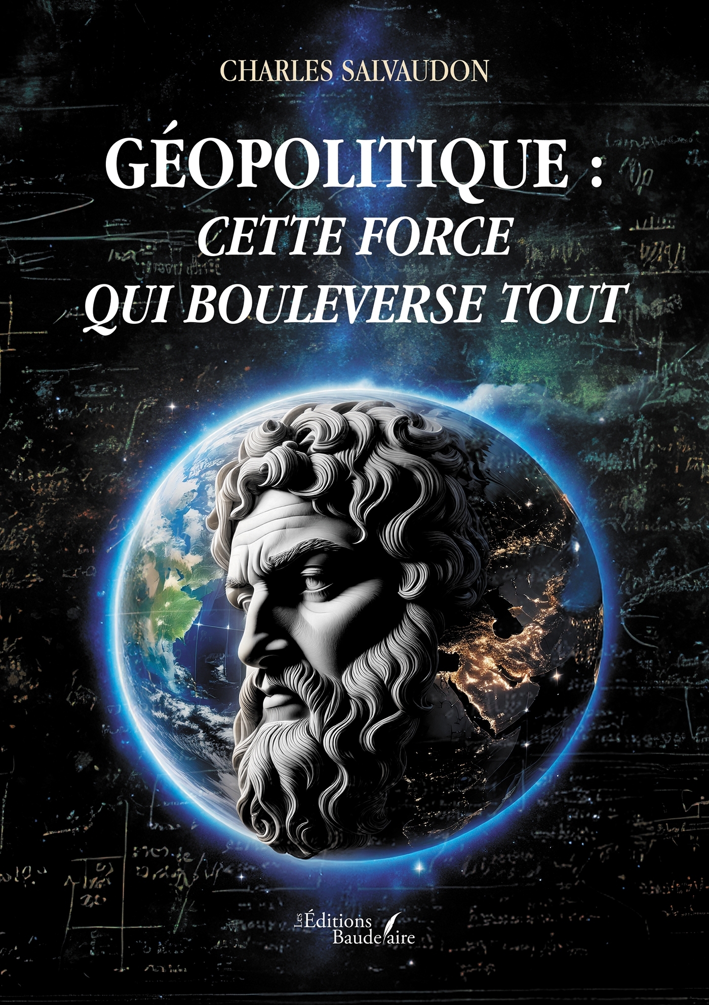 Géopolitique : cette force qui bouleverse tout