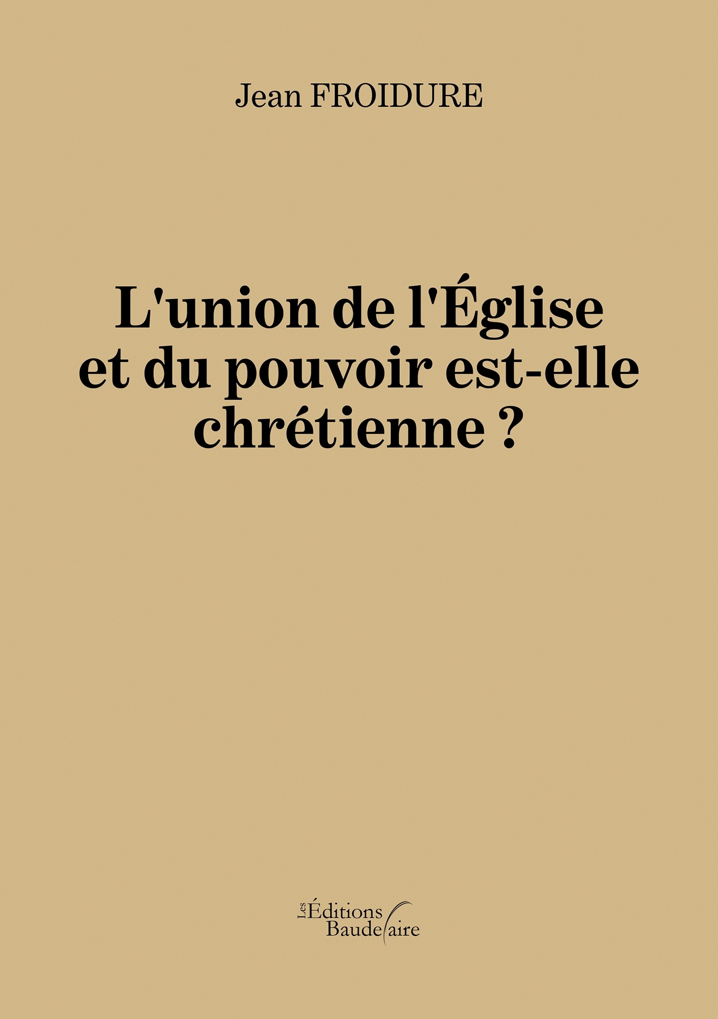 L'union de l'Église et du pouvoir est-elle chrétienne ?