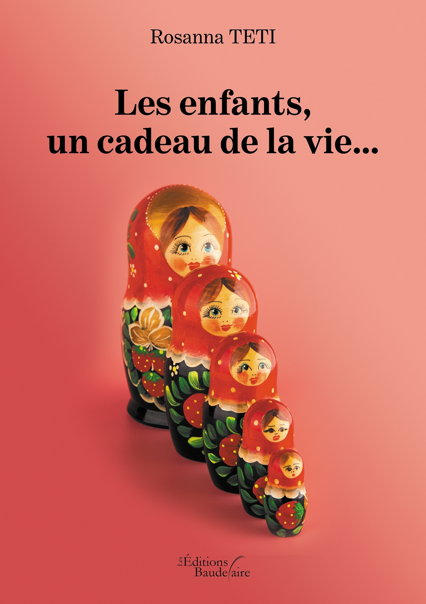Les enfants, un cadeau de la vie...