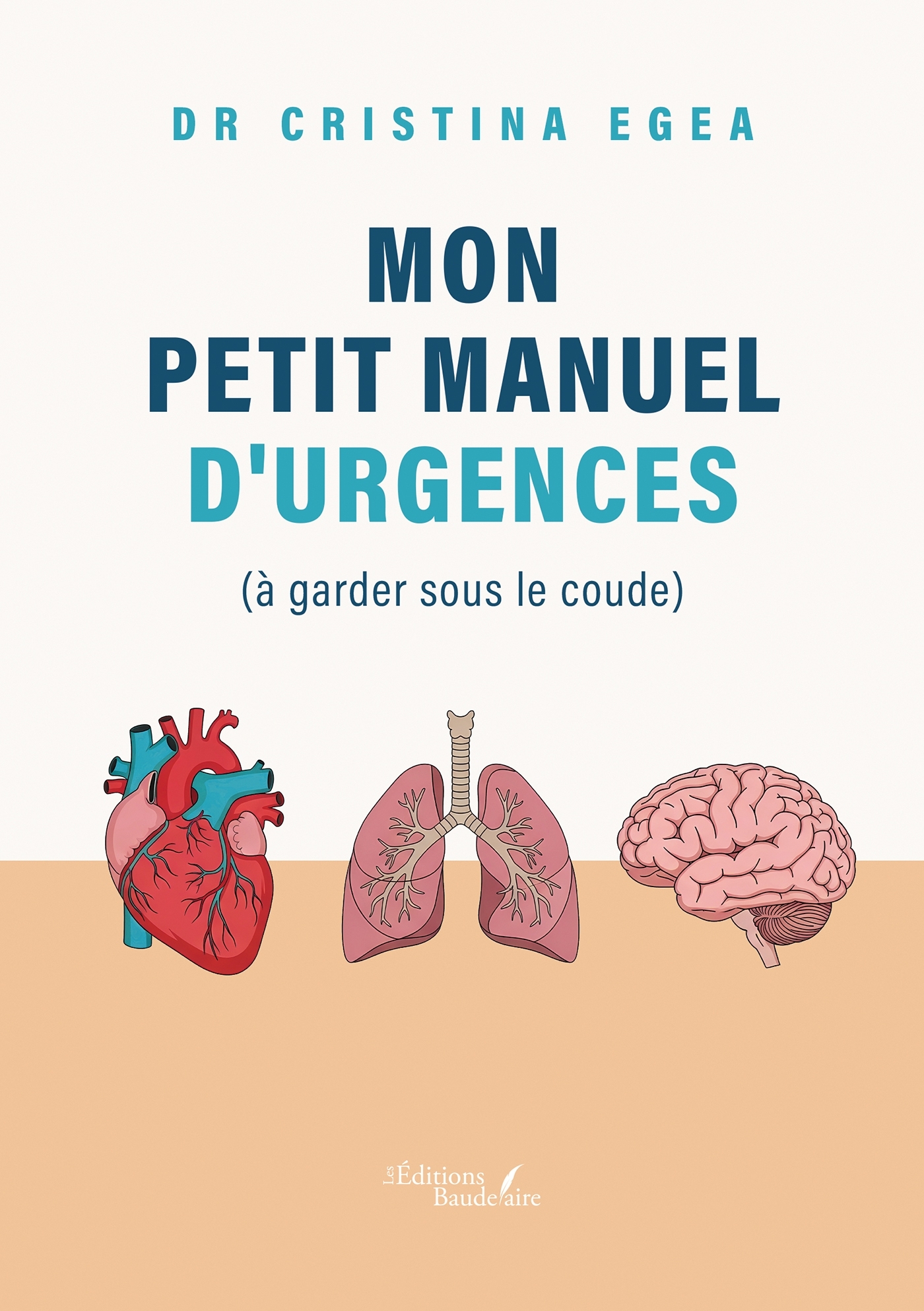 Mon petit manuel d'urgences (à garder sous le coude)