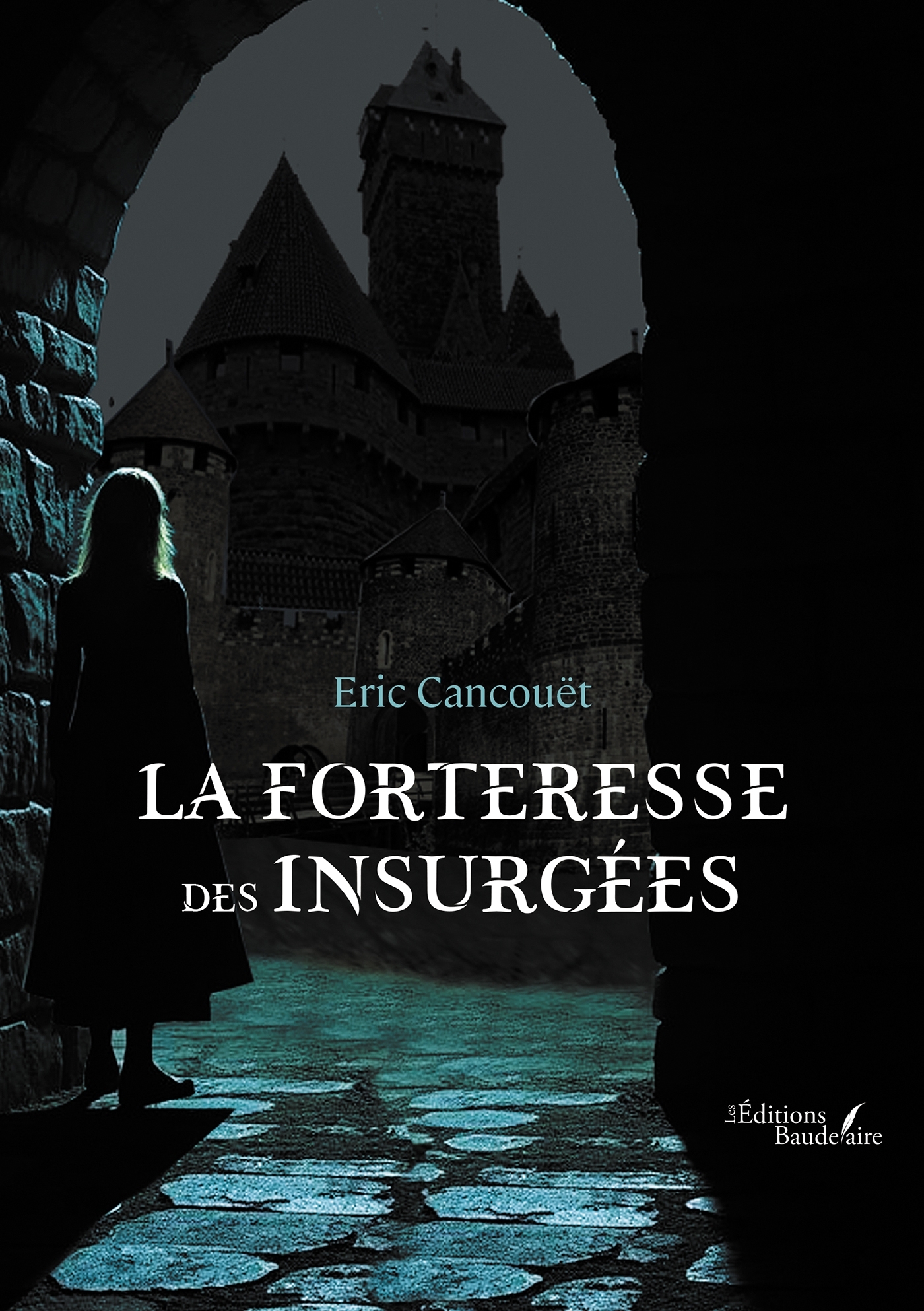 La forteresse des Insurgées