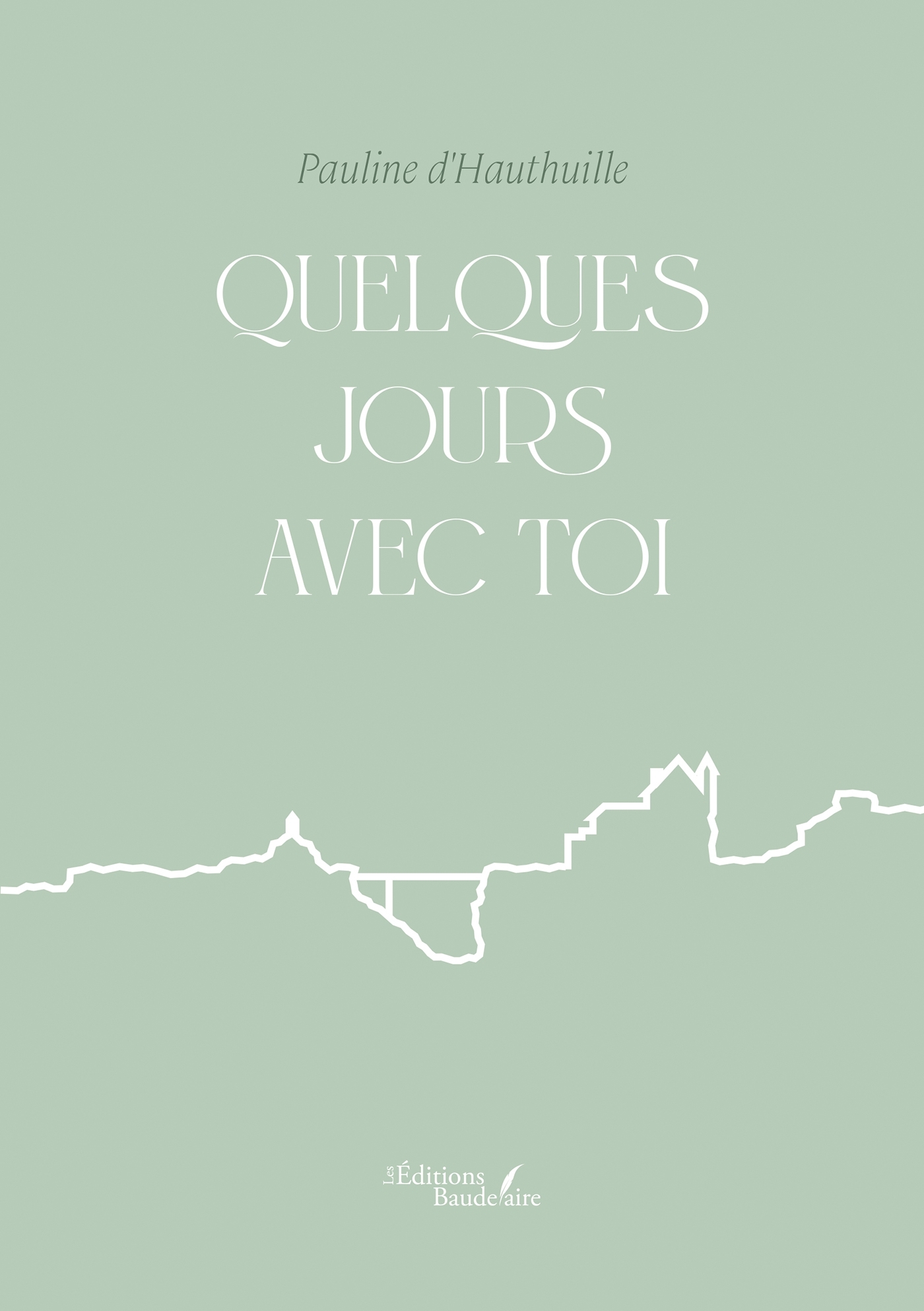 Quelques jours avec toi