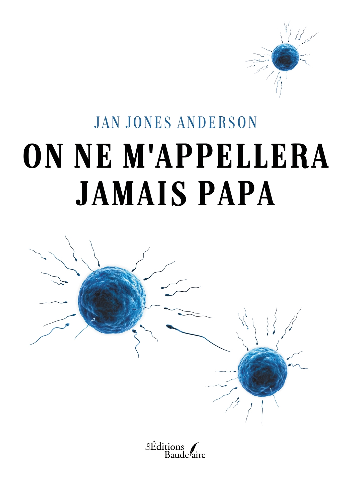 On ne m'appellera jamais papa