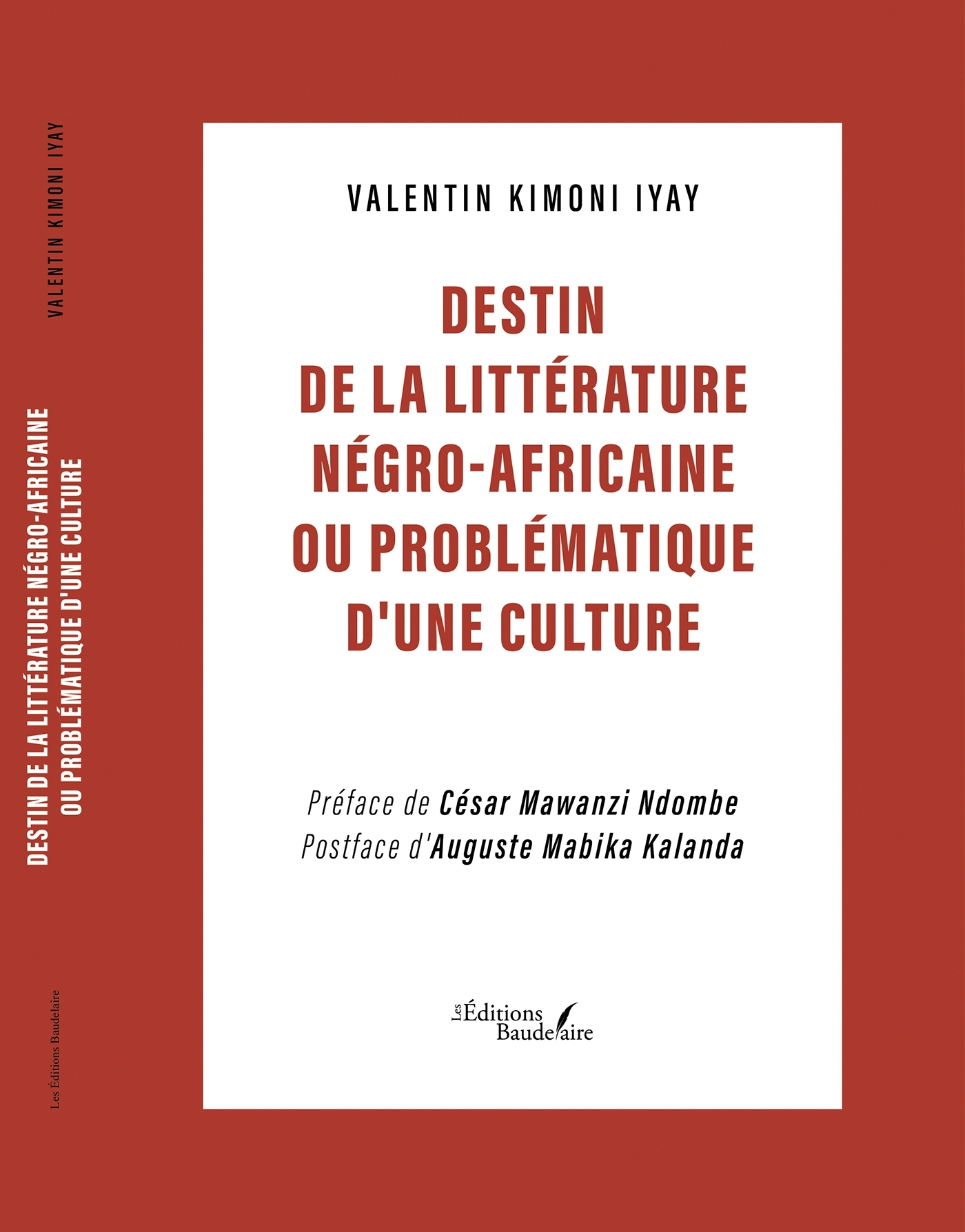 Destin de la littérature négro-africaine ou problématique d'une culture