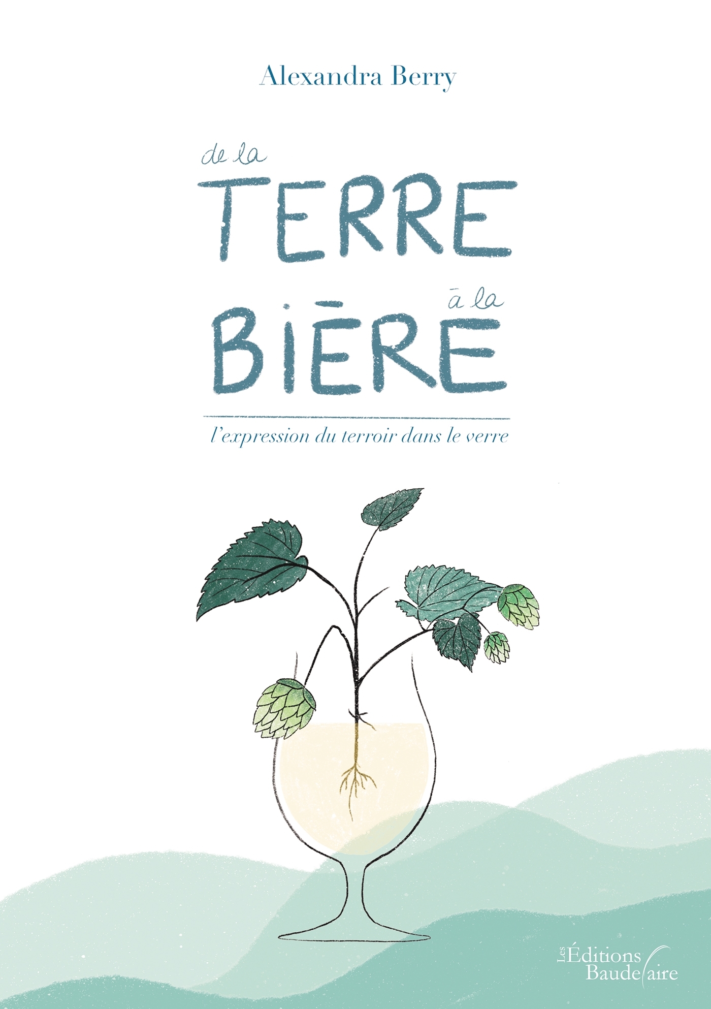 De la Terre à la Bière - L'expression du Terroir dans le Verre
