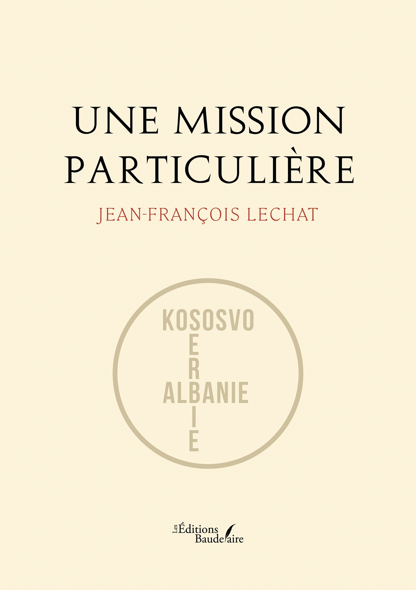 Une mission particulière