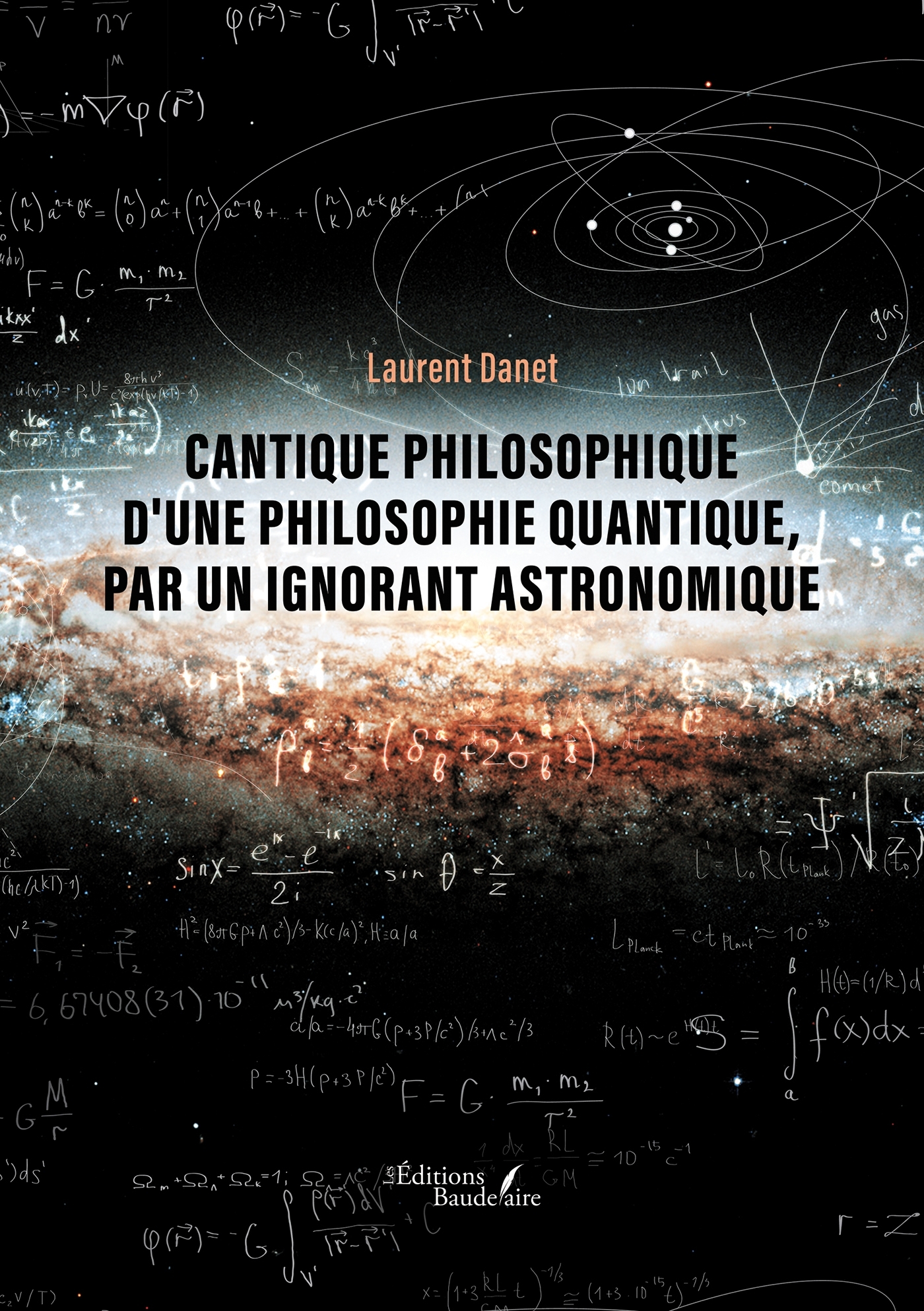 Cantique philosophique d'une philosophie quantique, par un ignorant astronomique