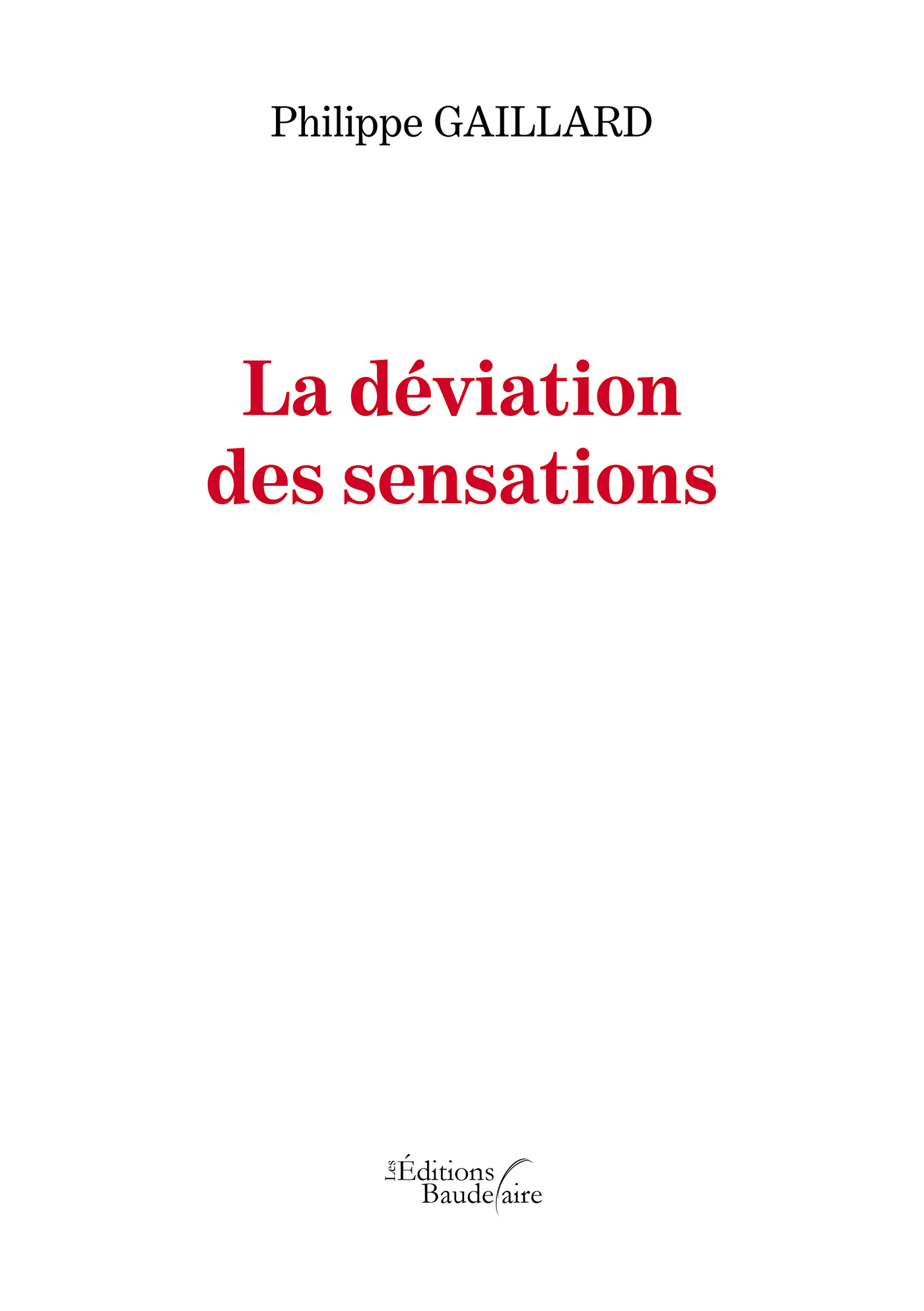 La déviation des sensations