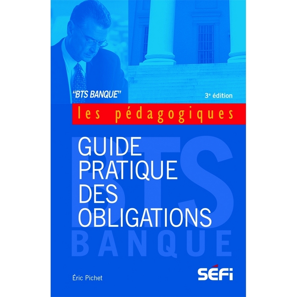 Guide pratique des obligations 3e édition