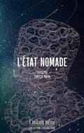 L'ETAT NOMADE. ESSAIS SUR LES LIENS ENTRE CREATION ET VOYAGE