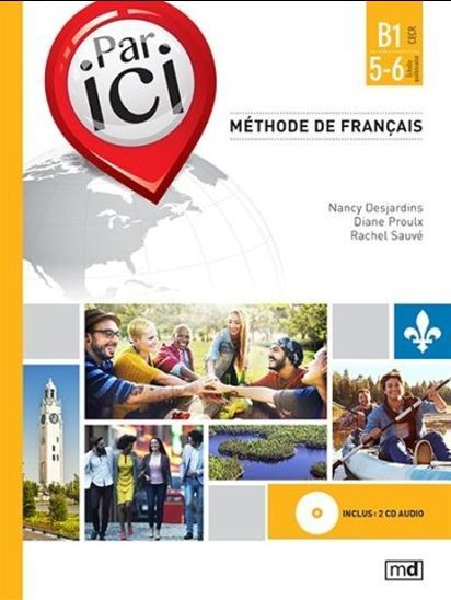 PAR ICI : METHODE DE FRANCAIS : B1 / 5-6