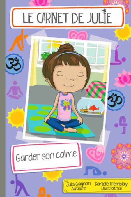 LE CARNET DE JULIE  GARDER SON CALME