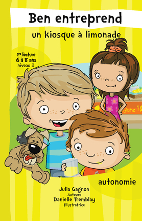 BEN ENTREPREND UN KIOSQUE A LIMONADE
