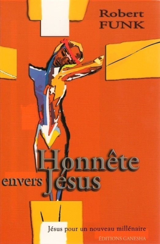 HONNÊTE ENVERS JÉSUS