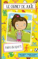 LE CARNET DE JULIE FAIRE DU SPORT