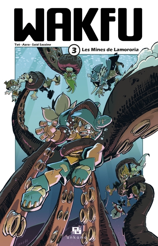 WAKFU MANGA T03 LES MINES DE LAMORORIA