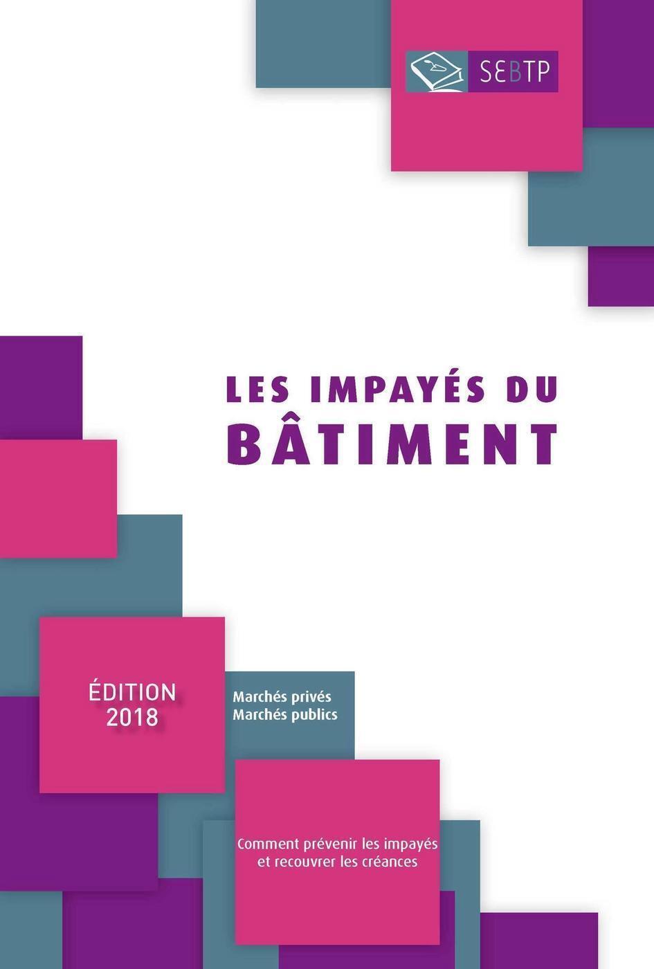 Les impayés du bâtiment - Edition 2018