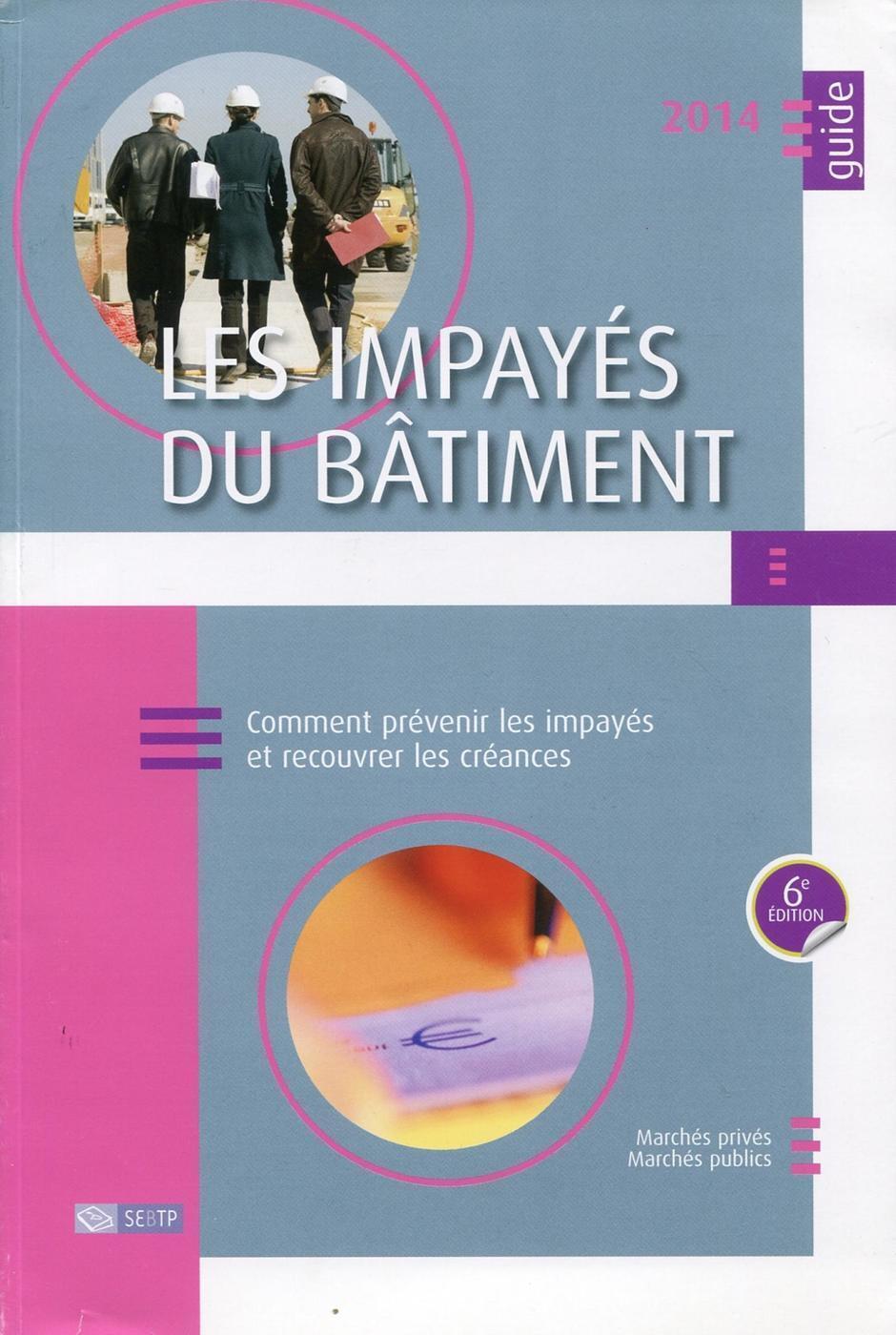 Les impayés du Bâtiment - 2014
