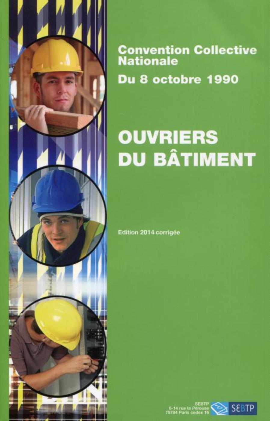 Ouvriers du bâtiment - Convention collective nationale du 8 octobre 1990