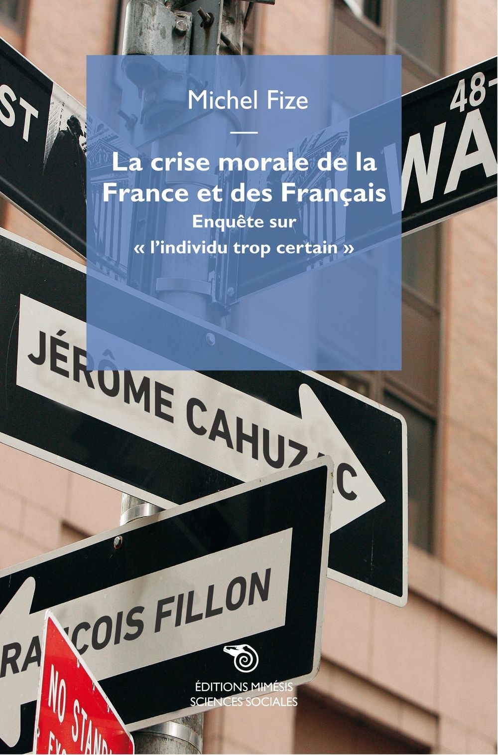 LA CRISE MORALE DE LA FRANCE ET DES FRANCAI S