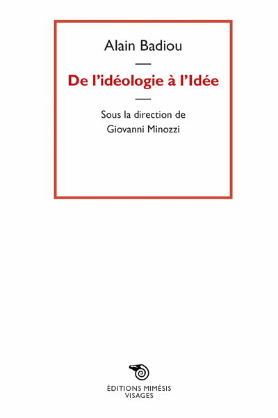 De L'Idéologie À L'Idée