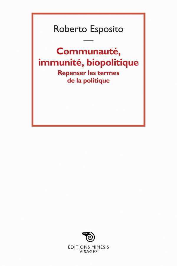 Communauté, immunité, biopolitique