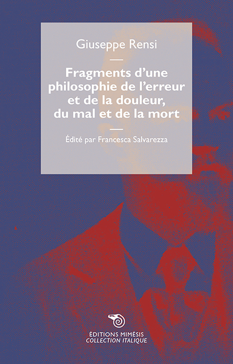 Fragments d'une philosophie de l'erreur et de la douleur, du mal et de la mort