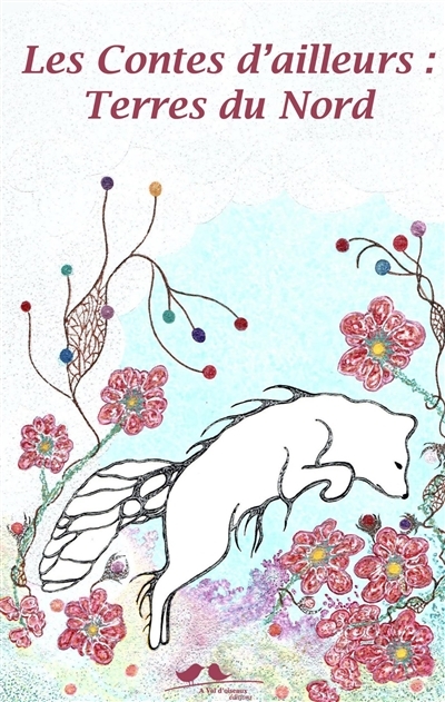 Les contes d'ailleurs - terres du Nord