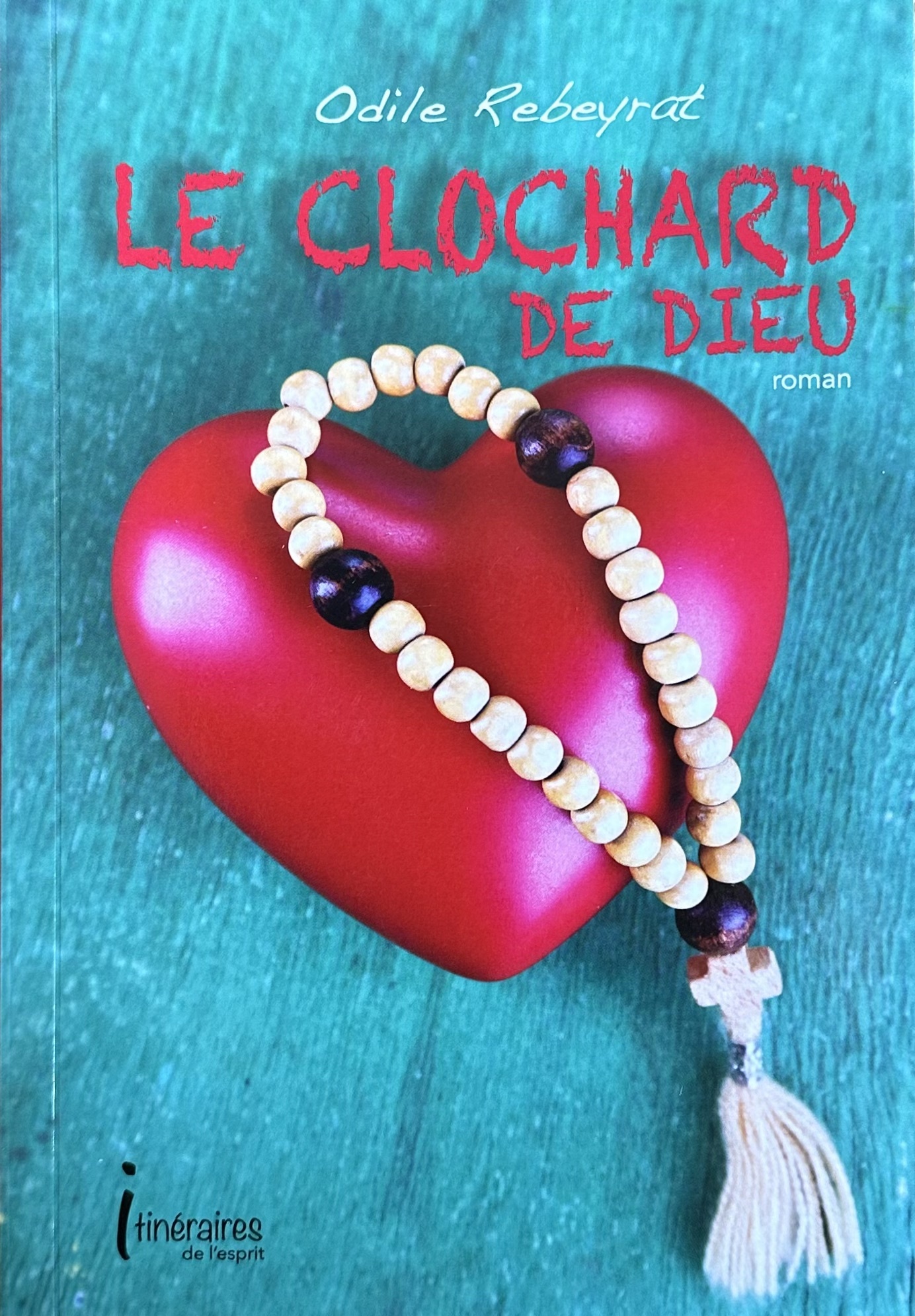 Le clochard de Dieu - roman