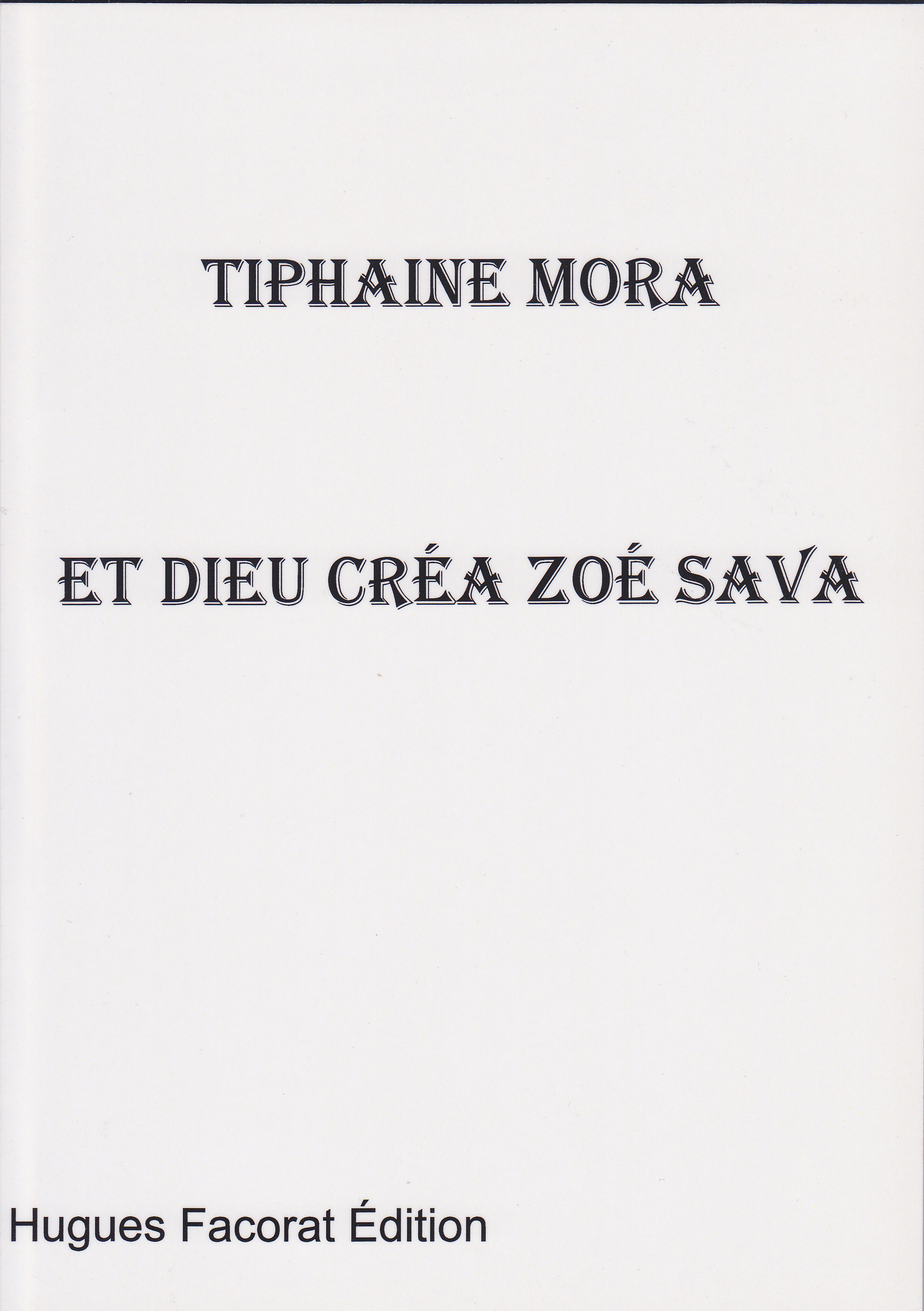 Et dieu créa zoé sava