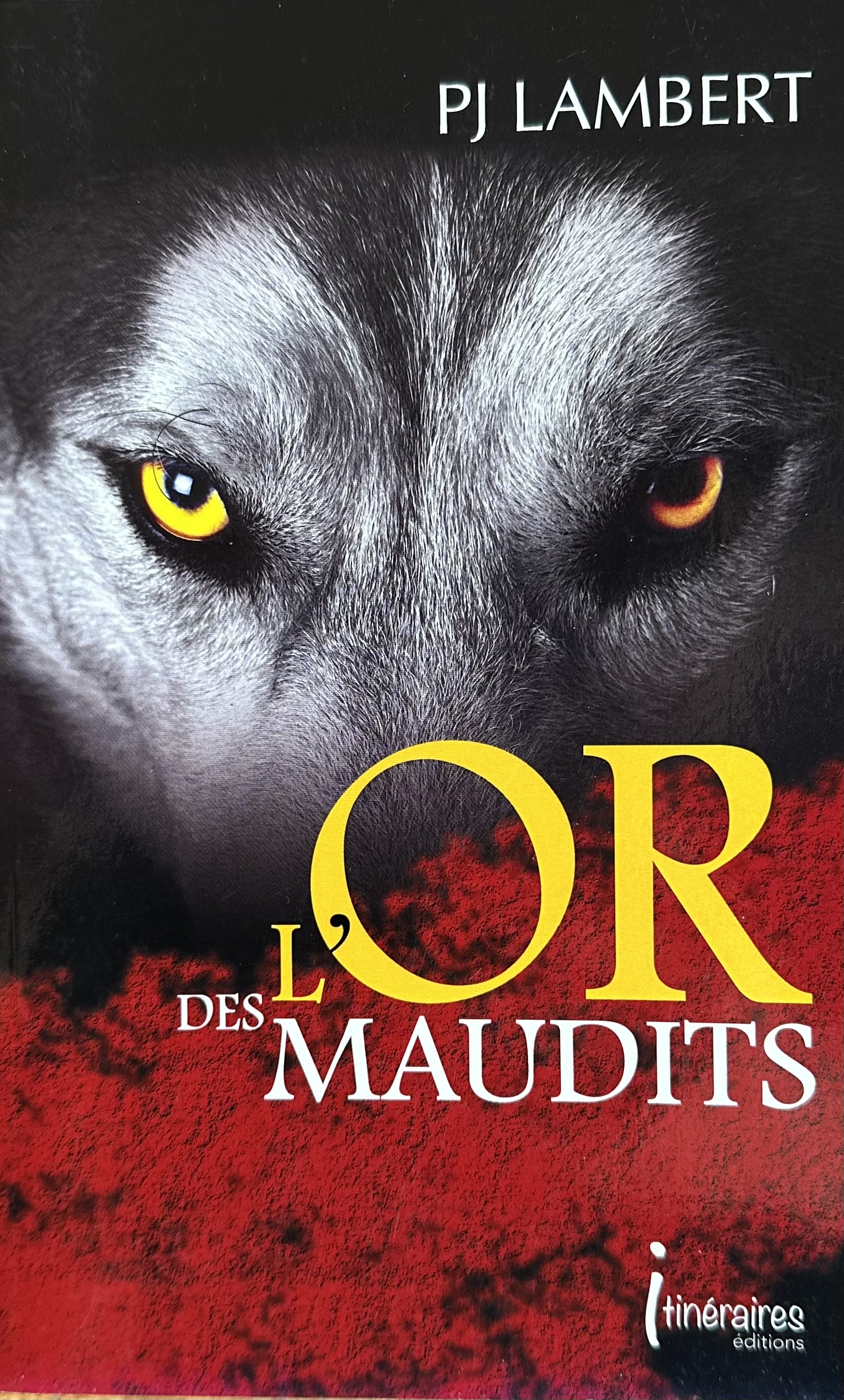L'or des maudits