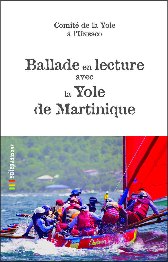 Ballade en lecture avec la yole de Martinique