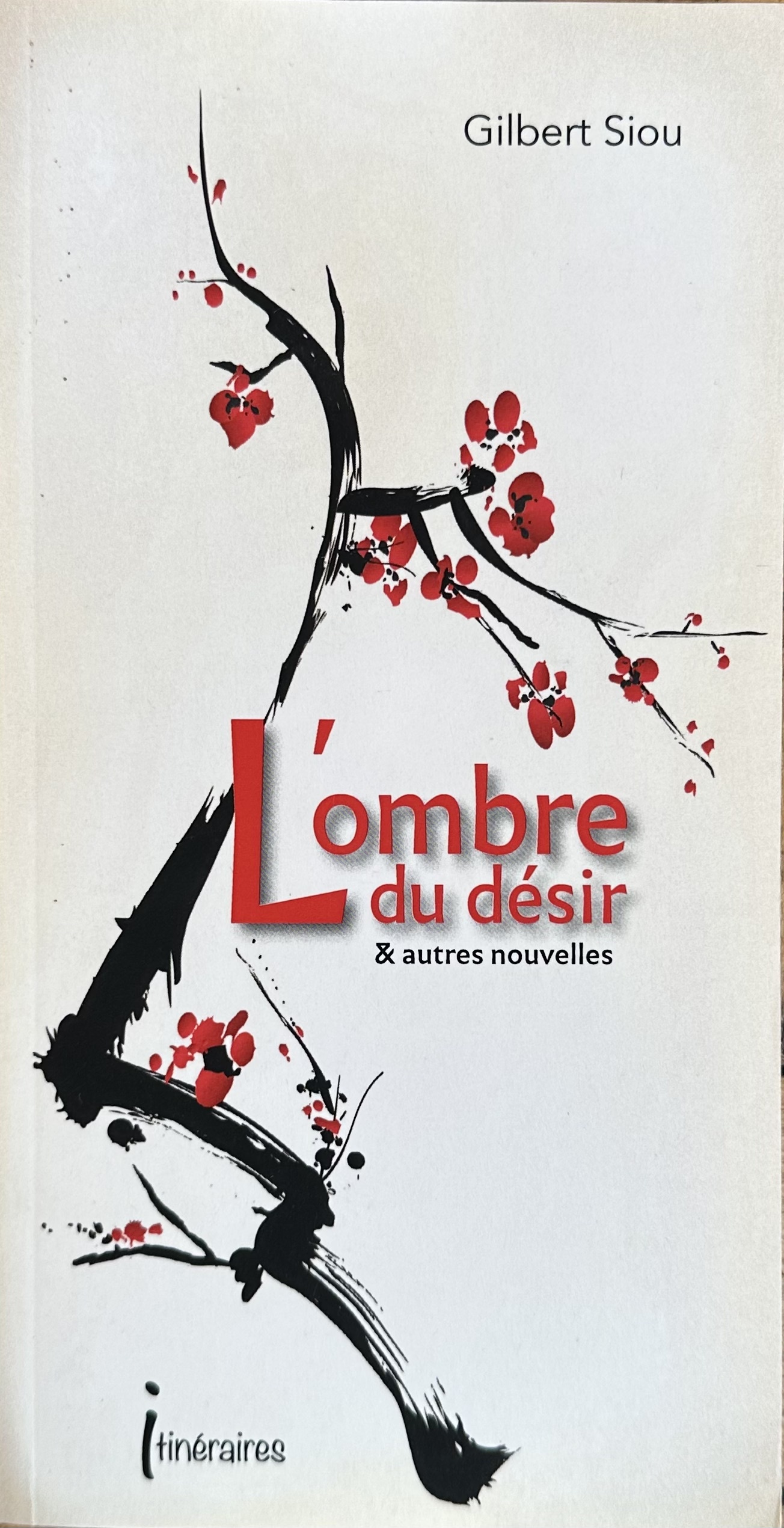 L'ombre du désir - & autres nouvelles