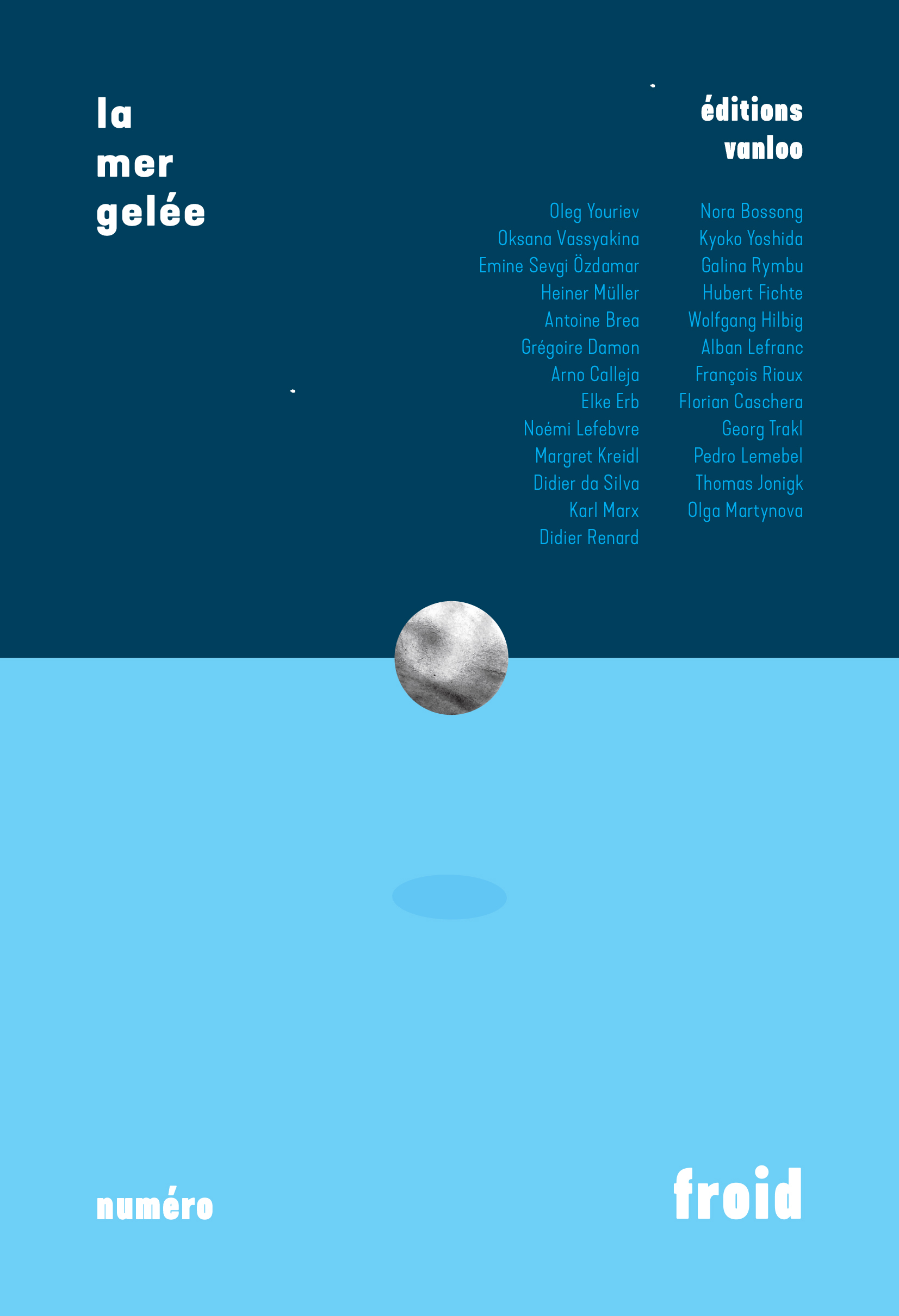 La Mer gelée – FROID