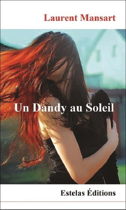 Un Dandy au Soleil