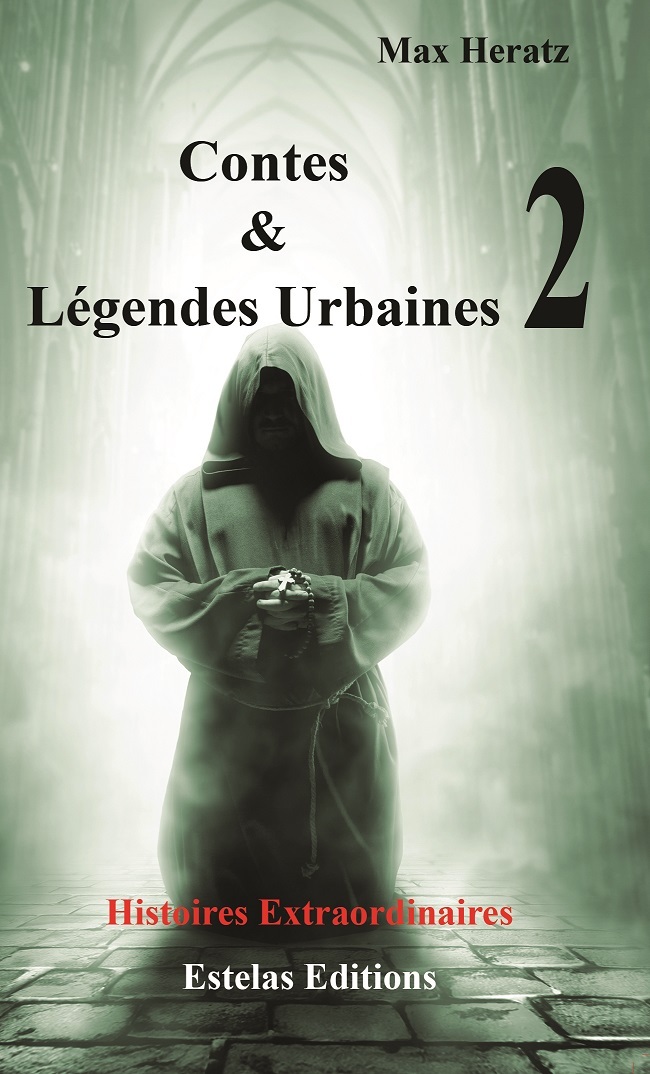 Contes & Légendes Urbaines  – Tome 2