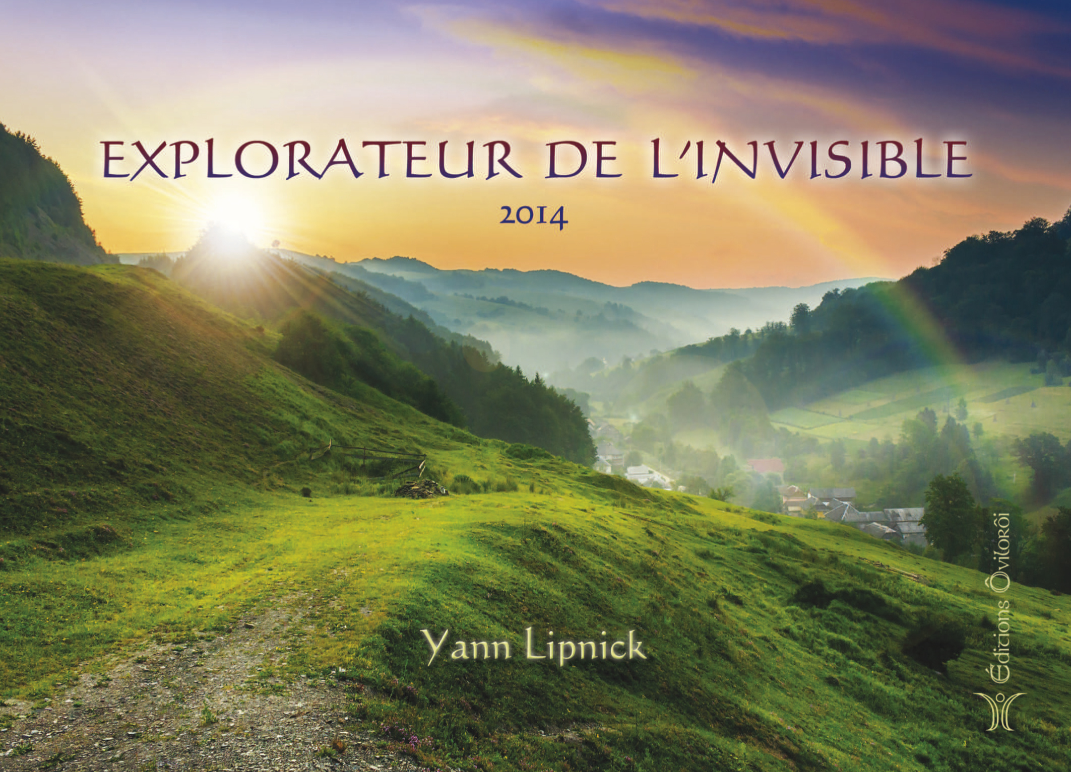 Explorateur de l'invisible, guide pratique