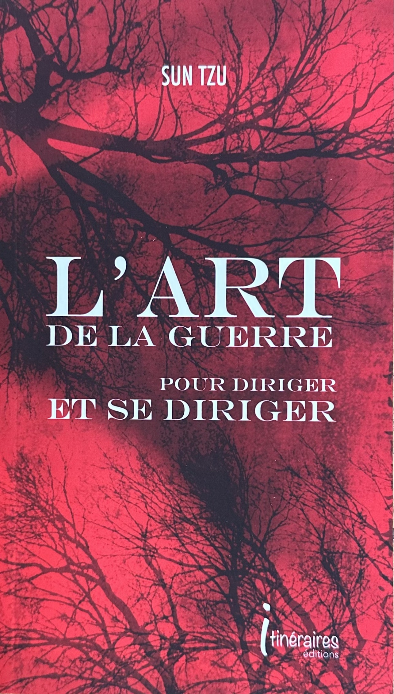 L'art de la guerre - pour diriger et se diriger